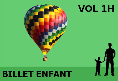 Vol en Montgolfière - <b><font color=red>Billet Enfant (6-12ans) vol 1H</font></b> - tarif par enfant (accompagné d\'un adulte payant) - base fontainebleau (77) - réf:BAIF_EFM